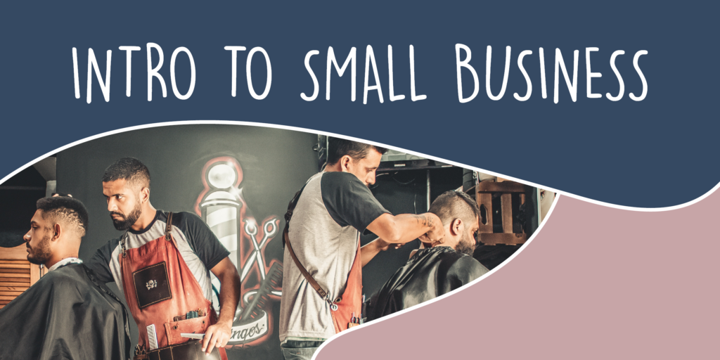 Intro to small business