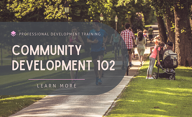 Community Development 102